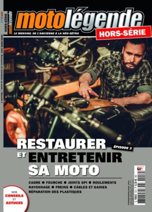 Hors-série Moto Légende Restaurer et entretenir sa moto épisode 3 (version papier)