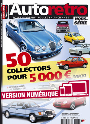 Hors-série Autoretro 50 collectors pour 5 000 € maxi (version numérique)