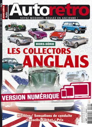 Hors-série Autoretro Les collectors anglais (version numérique)