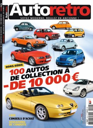 Hors-série Autoretro 100 autos de collection à - de 10 000 € (version papier)