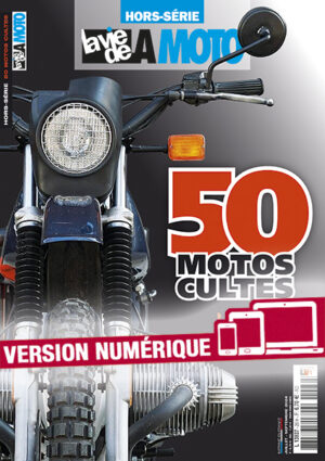 Hors-série La Vie de la Moto – 50 motos cultes volume 2 (version numérique)