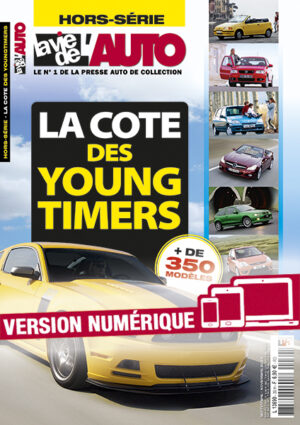 Hors-série La Vie de l’Auto – La cote des youngtimers (version numérique)