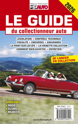 Le guide du collectionneur auto 2026
